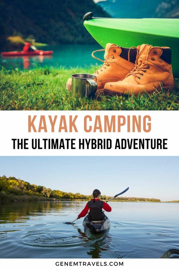 kayak camping - ultimate hybrid adventure