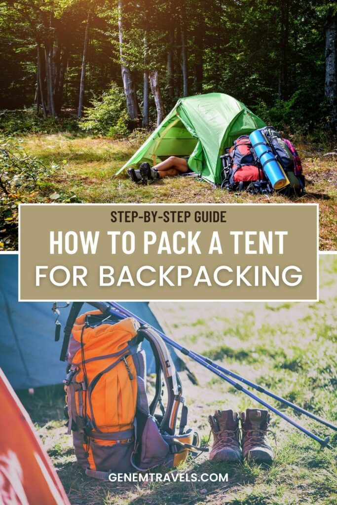 How to pack a tent for backpacking step by step guide Genem