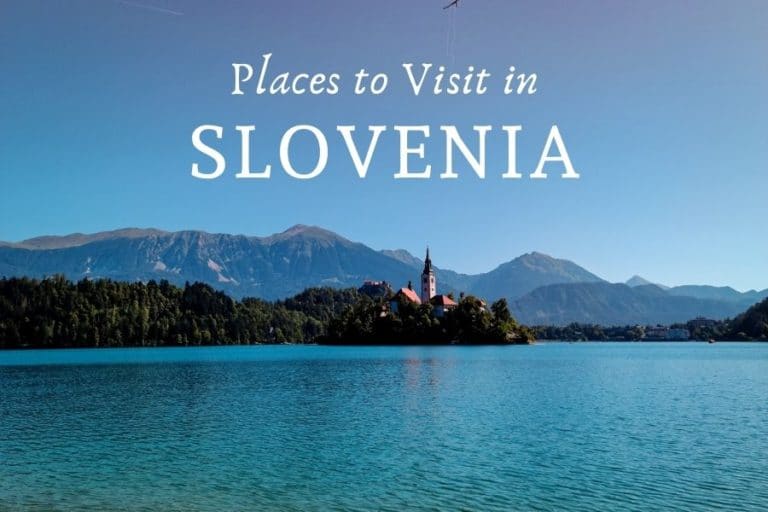 Places to visit in Slovenia