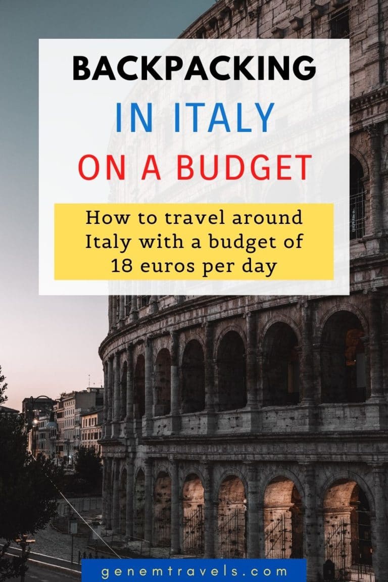 Backpacking Italy on a Budget with 18 euros Per Day - Backpackin In Italy On A BuDget 768x1152
