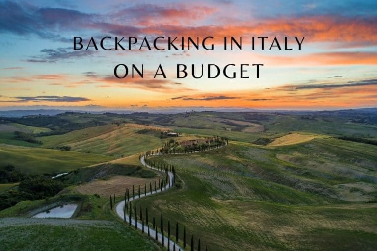 Backpacking Italy on a Budget with 18 euros Per Day - Backpacking In Italy 768x512