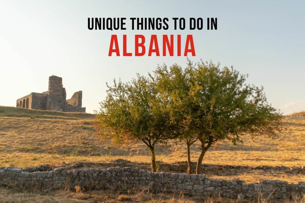 unique things to do in Albania
