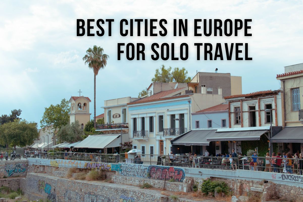 best cities in Europe for solo travel
