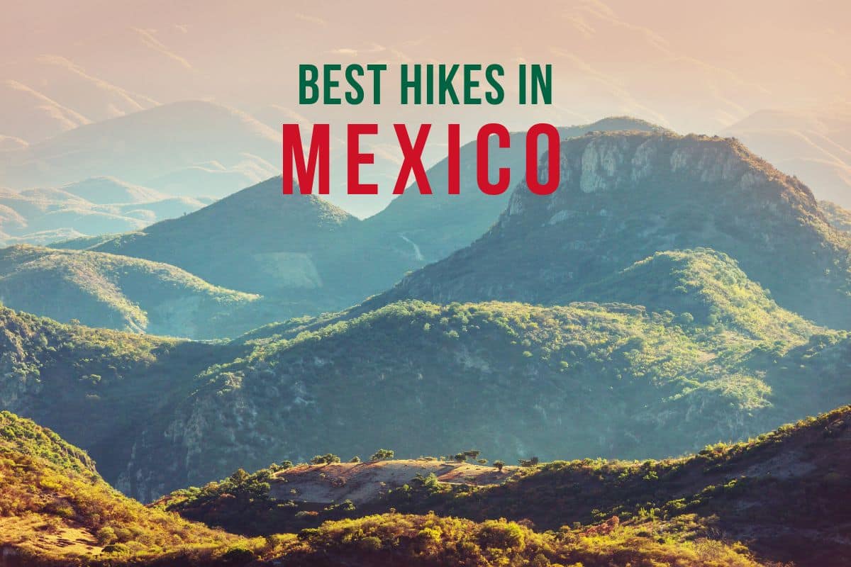 best hikes in mexico