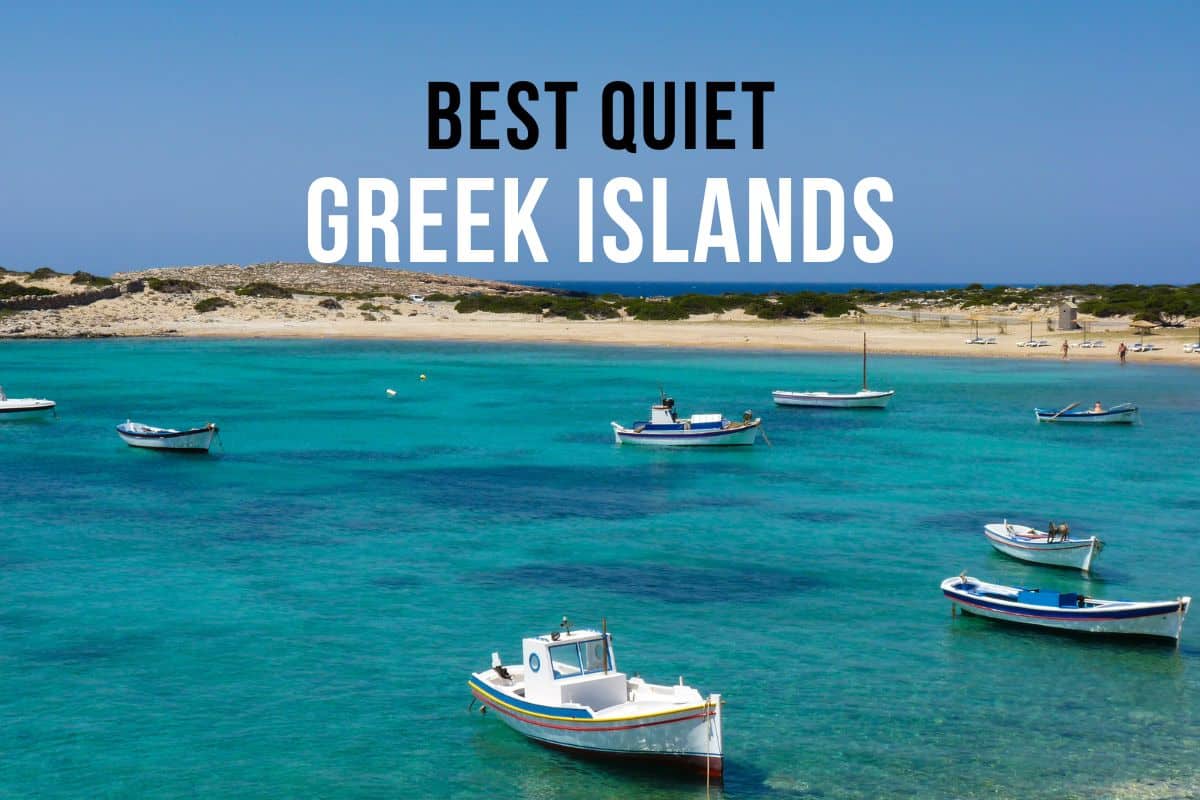 best quiet Greek islands
